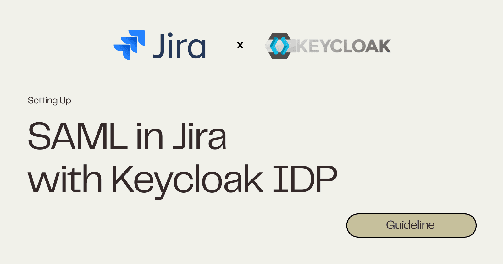 Setting Up SAML Single Sign-On in Jira with Keycloak IDP